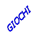 Casella di testo: GIOCHI
